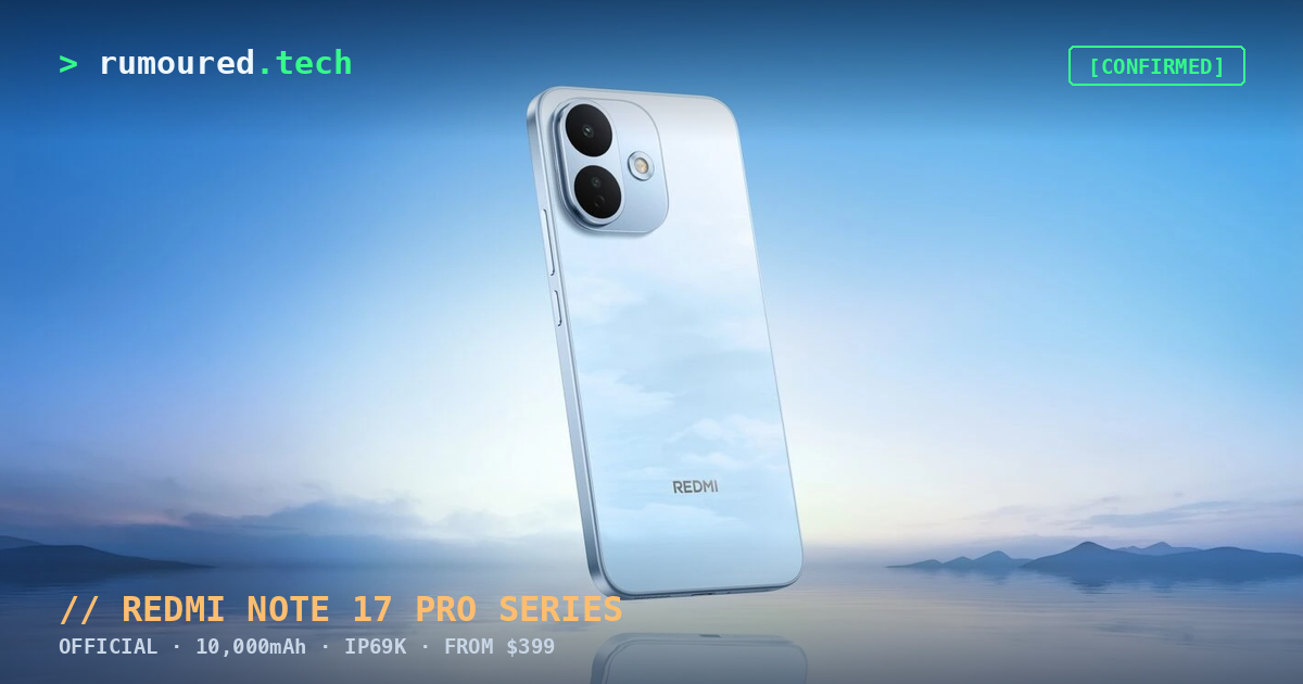 Redmi Note 17 Pro series — official specs and price